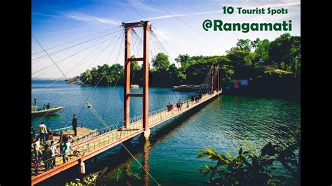 Beautiful Bangladesh 4 Rangamati Top 10 Tourist Spots Youtube