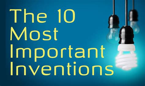 The 10 Most Important Inventions - Memorise