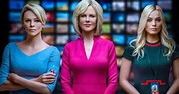 Bombshell movie review: Charlize Theron, Nicole Kidman, Margot Robbie's ...