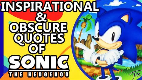 Sonic the hedgehog quotes from the 2006 video game. The Incredibly Inspirational & Obscure Quotes of Sonic the Hedgehog - YouTube