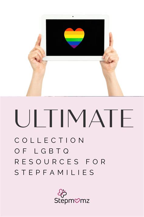 Ultimate Collection Of Lgbtq Resources For Stepfamilies Blended
