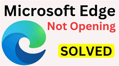Fix Edge Not Working Microsoft Edge Not Opening Repair Microsoft