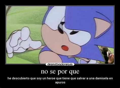 Imágenes Y Carteles De Sonic Pag 156 Desmotivaciones