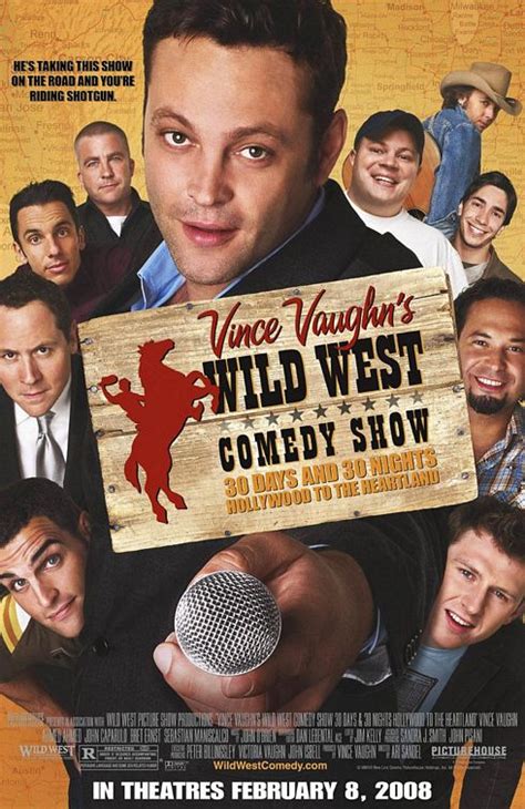 Vince Vaughns Wild West Comedy Show 30 Days And 30 Nights Hollywood