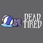 Dead Tired - Grim Reaper T-Shirt – teerextee.com