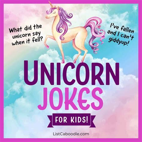 87 Unicorn Jokes For Kids Theyre Magically Funny