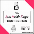 100+ Ascii Middle Finger Copy And Paste