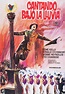 CANTANDO BAJO LA LLUVIA (1952). Gene Kelly en un clásico del cine ...