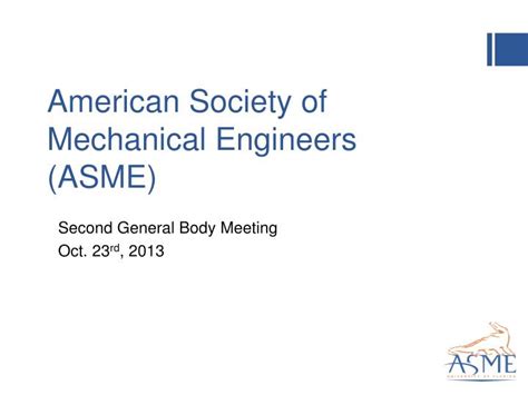 Ppt American Society Of Mechanical Engineers Asme Powerpoint