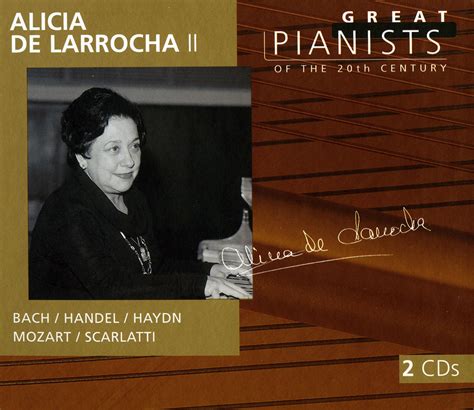 Release Great Pianists Of The Th Century Volume Alicia De