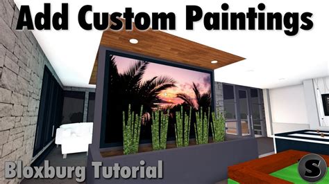 2020 How To Add Custom Paintings On Bloxburg Roblox Youtube