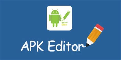 How To Download And Use Apk Editor Pro For Android