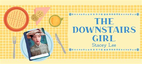 the downstairs girl by stacey lee a book review