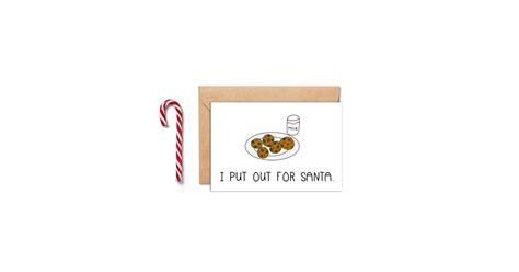 I Put Out For Santa Funny Holiday Card Funny Holiday Cards