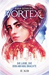 Vortex Band 3- Die Liebe, die den Anfang brachte – Die VOR-Leser