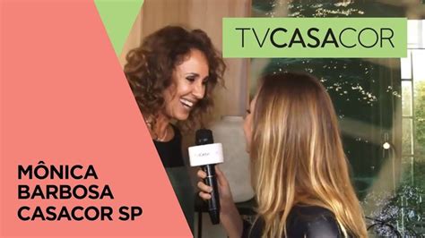 Entrevista Com Mônica Barbosa Da Revista Caras Durante Casacor Sp