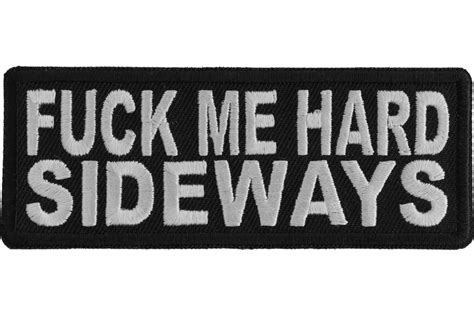 Fuck Me Hard Sideways Patch Thecheapplace