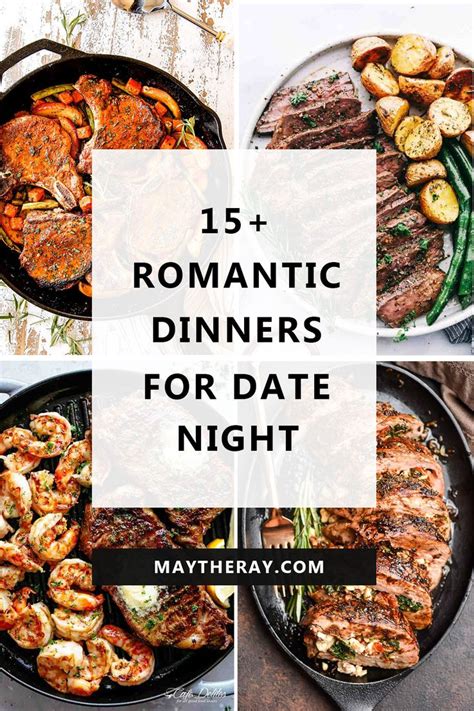 15 Easy Incredibly Romantic Dinner Ideas For Date Night May The Ray