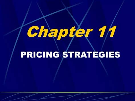 Ppt Chapter 11 Pricing Strategies Powerpoint Presentation Free