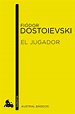 EL JUGADOR | FIODOR DOSTOIEVSKI | Comprar libro 9788467024203