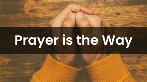 Prayer Is The Way The Church Of God International Offices