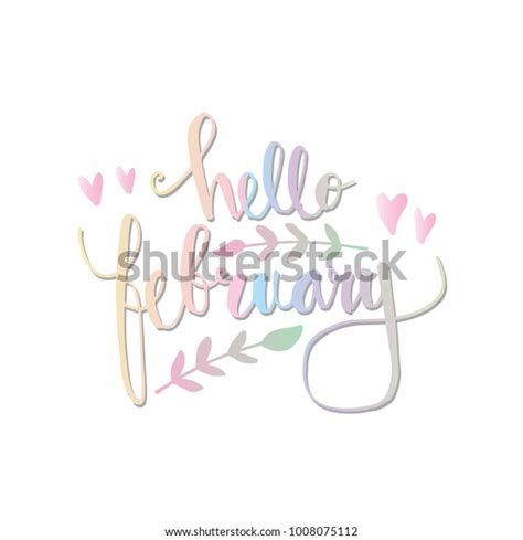 Hello February Hand Lettering Stock Vector Royalty Free 1008075112