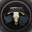 everythingsgonegreen: Album Review: Leftfield – Tourism (2012)