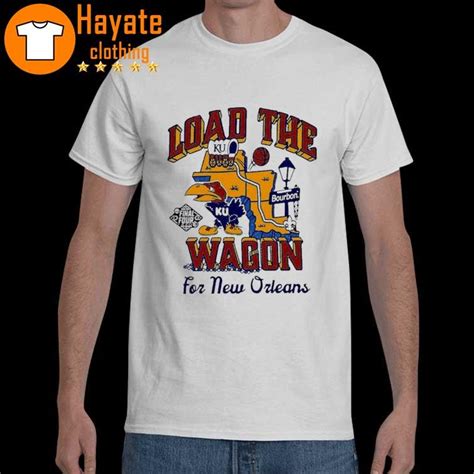 Hayateclothing Kansas Jayhawk Load The Wagon For New Orleans Final Four 2022 Shirt