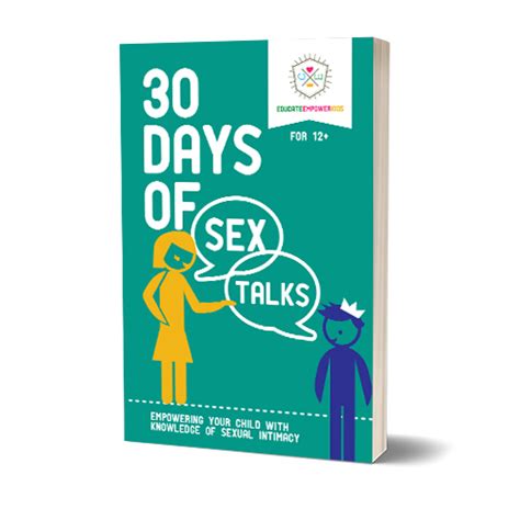 30 Days Of Sex Talks For Ages 12 Empowering Your Child With Knowledge