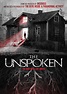 REAL MOVIE NEWS: The Unspoken DVD Review