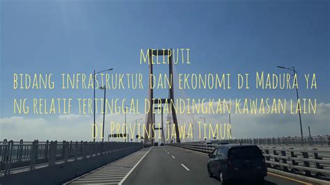 Jembatan Nasional Suramadu Jawa Timur Youtube