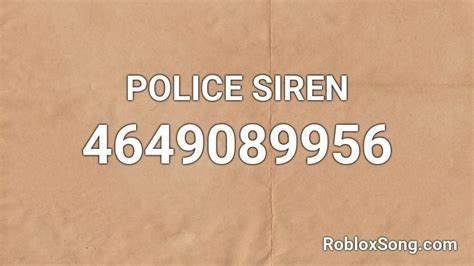 Police Siren Roblox Id Roblox Music Codes