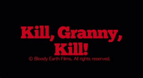 Just Screenshots Kill Granny Kill 2014