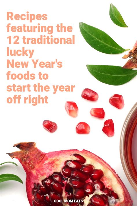 Recipes For The 12 Good Luck New Years Foods To Start The Year Off Right