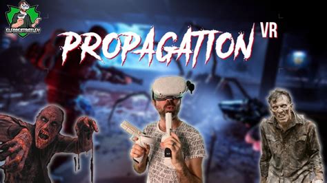 Propagation Vr Free To Download And Scary As Hell Youtube