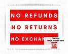 No Refunds No Returns No Exchanges Printable Sign Digital - Etsy Australia