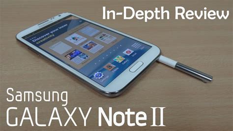 Samsung Galaxy Note 2 Note Ii Full Review Youtube