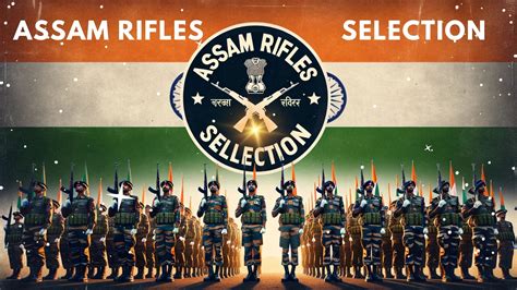 Assam Rifles Selection Process 2023 Assam Rifles Recruitment