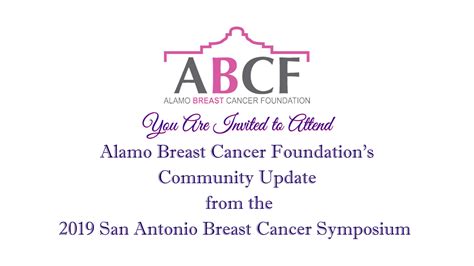 alamo breast cancer foundation s community update from the 2019 san antonio breast cancer