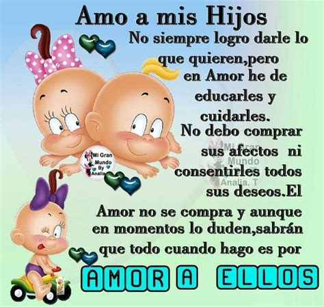 To My Children ️ A Mis Hijos ️ Amo A Mis Hijos Frases