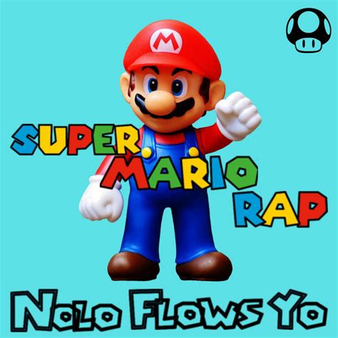 Bpm And Key For Super Mario Rap By Nolo Flows Yo Tempo For Super