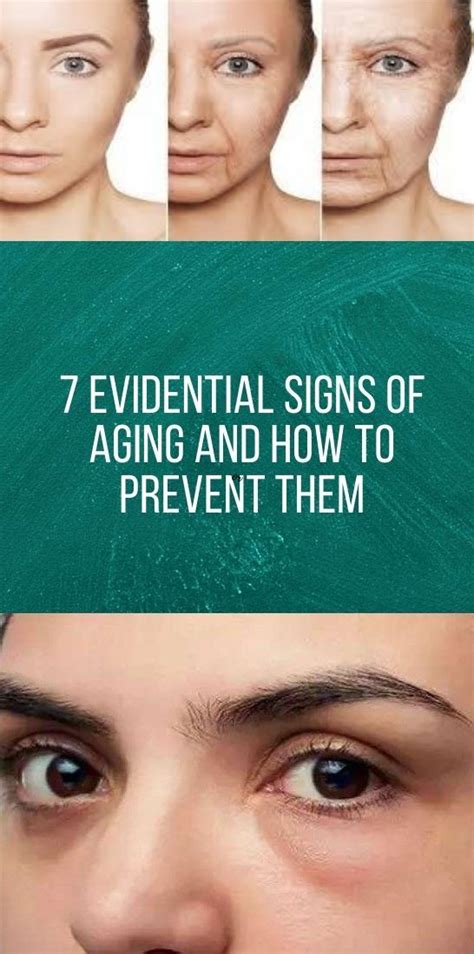 7 Evidential Signs Of Aging And How To Prevent Them Health And