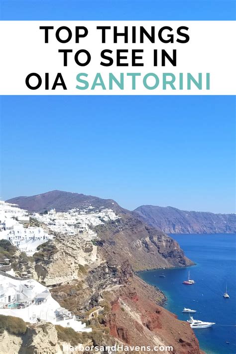 10 Of The Best Things To Do In Oia Santorini Greece — Harbors And Havens
