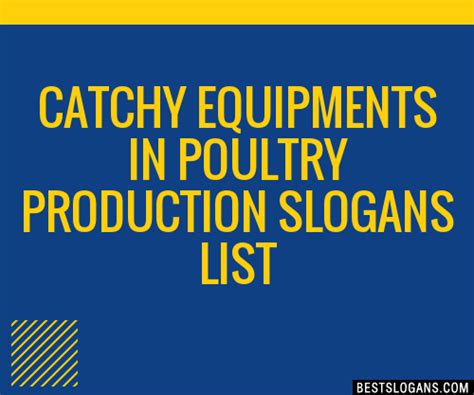 Catchy Equipments In Poultry Production Slogans Generator