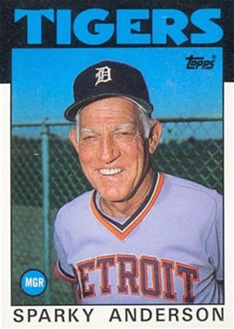 Total value is maybe 5 bucks, not 55. 1986 Topps Sparky Anderson #411 Baseball Card Value Price Guide