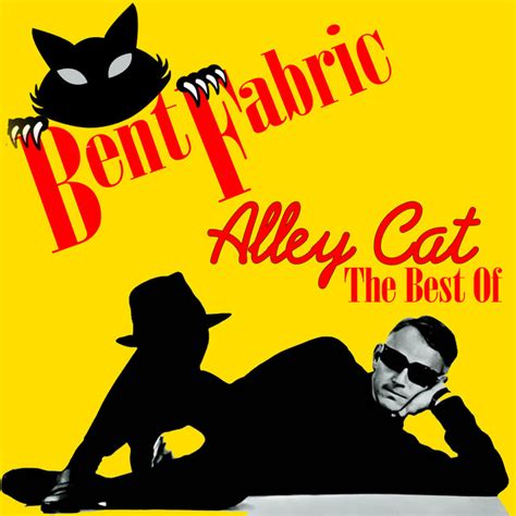 Alley Cat The Best Of Compilation By Bent Fabric Spotify