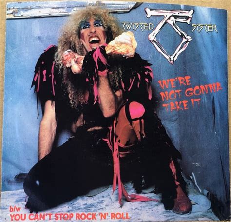 Twisted Sister We Re Not Gonna Take It 1984 Sp Vinyl Discogs