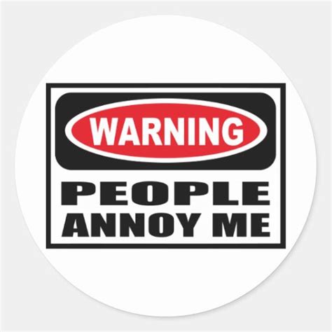 Warning People Annoy Me Sticker Zazzle