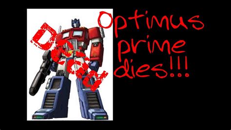 Optimus Prime Finally Dies Youtube