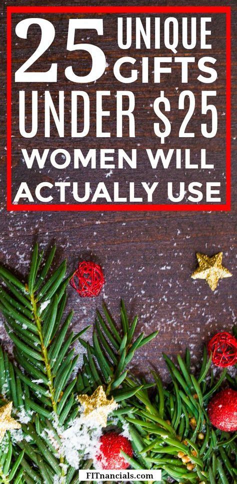 25 Unique Ts Under 25 Women Will Actually Use Unique Ts Unique Christmas Ts 25th Ts